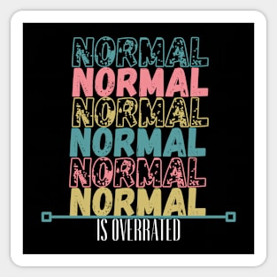 Normal Is Overrated Distressed Look Crazy Fun Sticker